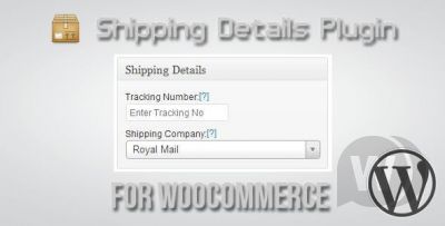 Shipping Details Plugin for WooCommerce v1.8.0.3 - сведения о доставке WooCommerce