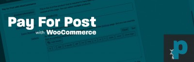 Pay For Post with WooCommerce Premium v3.0.6 NULLED
